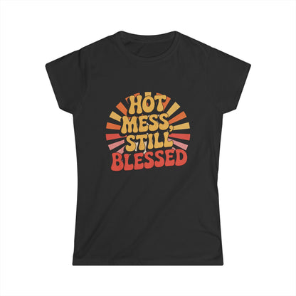 Hot Mess Tee – Blessed & Unbothered